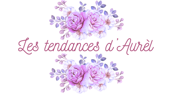 Les tendances d'Aurèl 